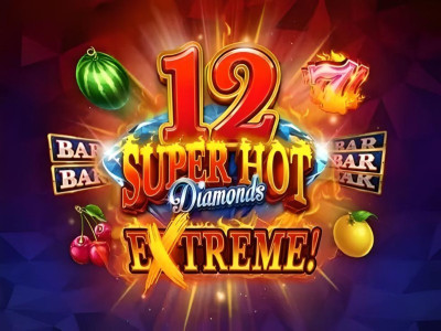 12 Super Hot Diamonds Extreme