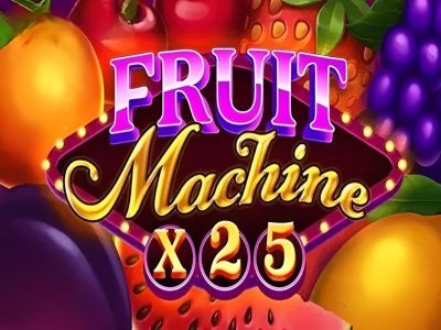 Fruit Machine x25