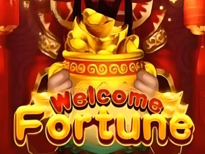 Welcome Fortune