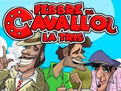 Febbre Da Cavallo – La Tris