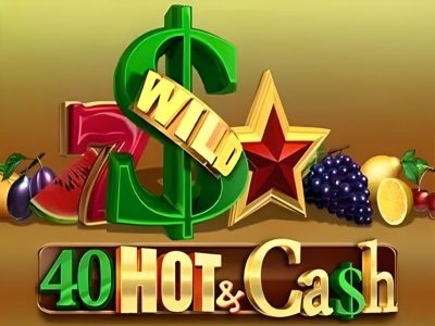 40 Hot and Cash