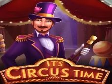 It’s Circus Time