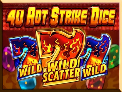 40 Hot Strike Dice