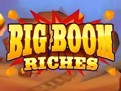 Big Boom Riches