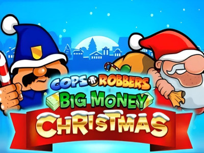 Cops ‘n’ Robbers Big Money Christmas