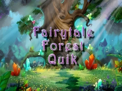 Fairytale Forest Quik