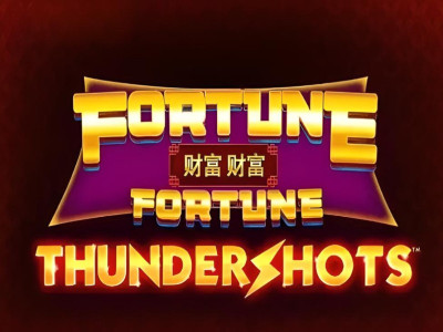 Fortune Fortune Thundershots