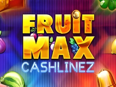 Fruit Max Cashlinez