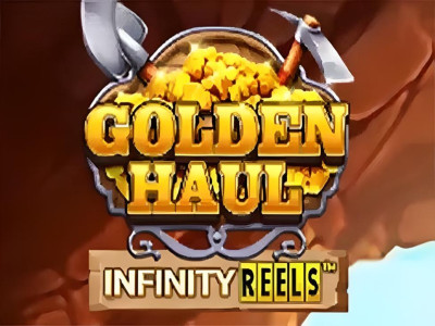 Golden Haul Infinity Reels