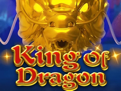 King of Dragon