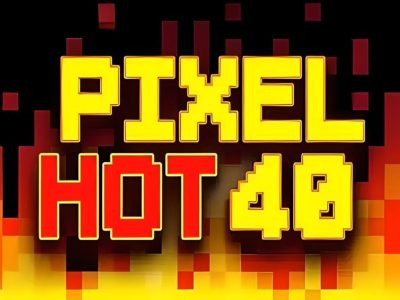 Pixel Hot 40