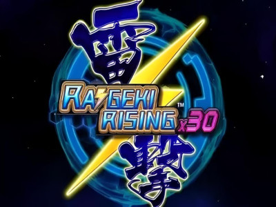 Raigeki Rising X30