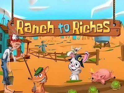 Ranch To Riches