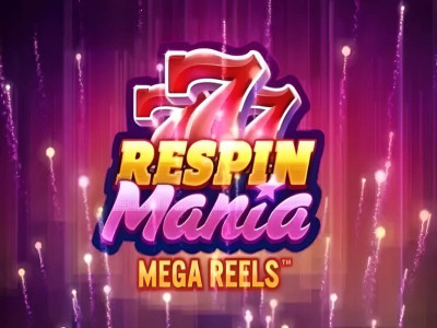 Respin Mania Mega Reels