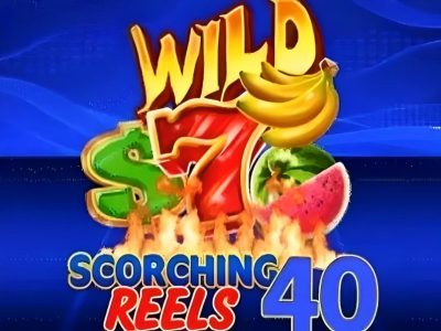 Scorching Reels 40