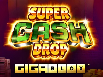 Super Cash Drop Gigablox