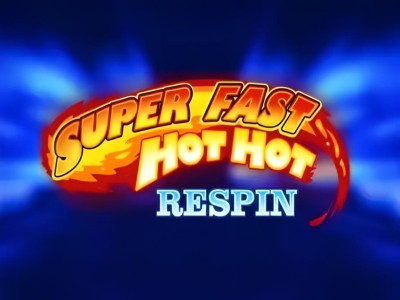 Super Fast Hot Hot Respin