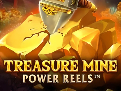 Treasure Mine Power Reels